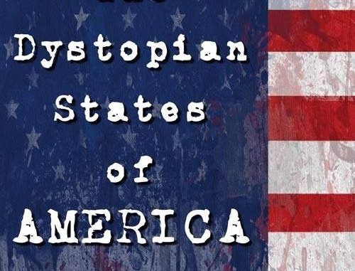 The Dystopian States of America